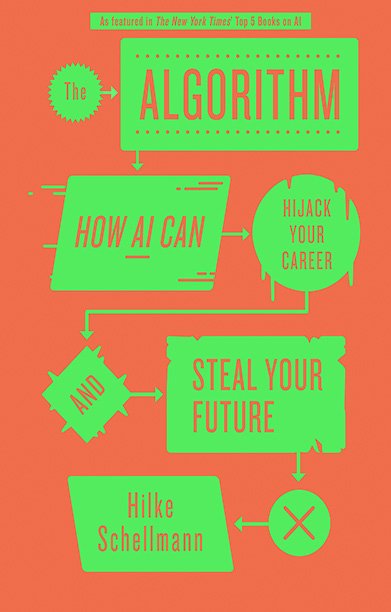 The Algorithm: How AI Decides Who Gets Hired, Monitored, Promoted, and Fired